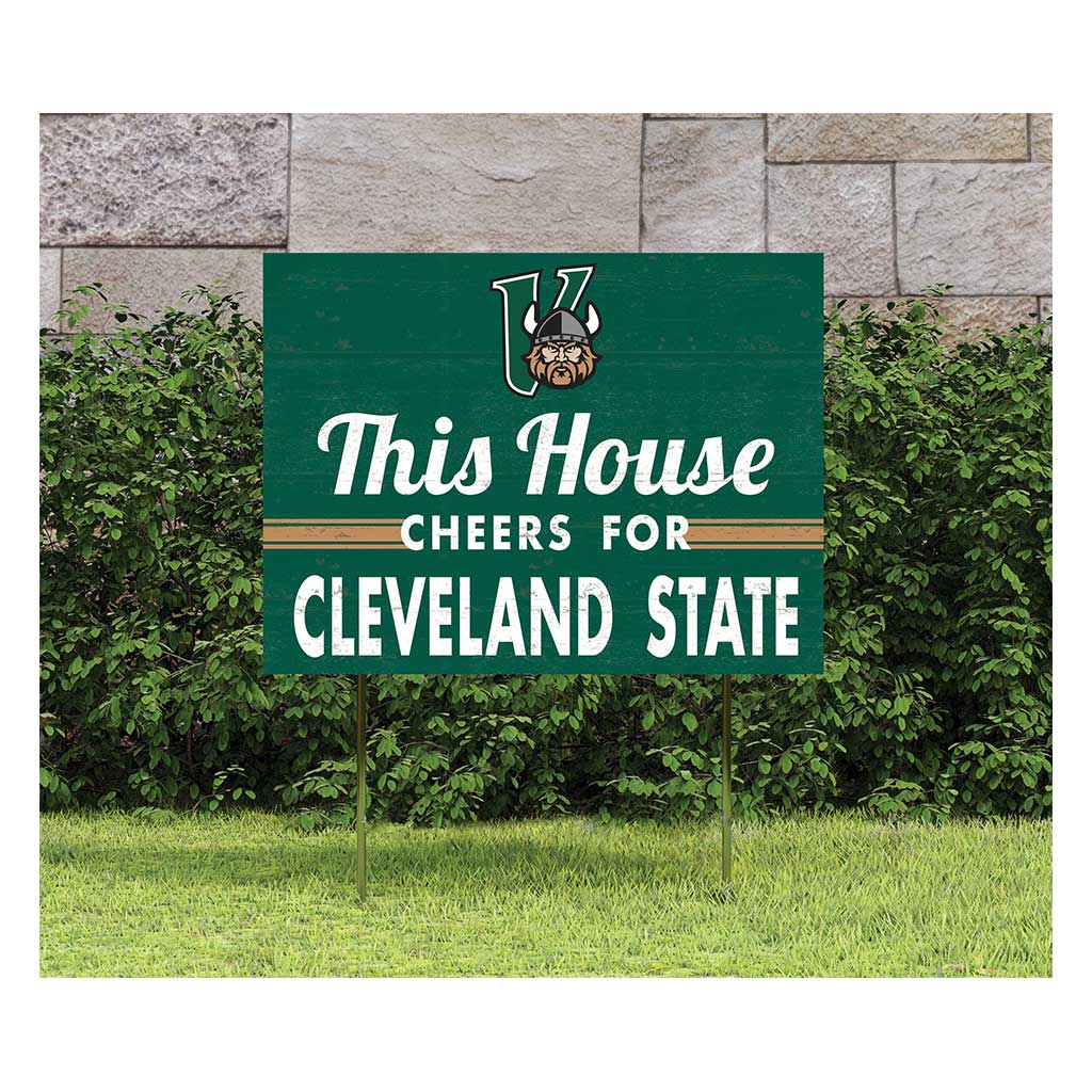 18x24 Lawn Sign This House Cheers Cleveland State Vikings
