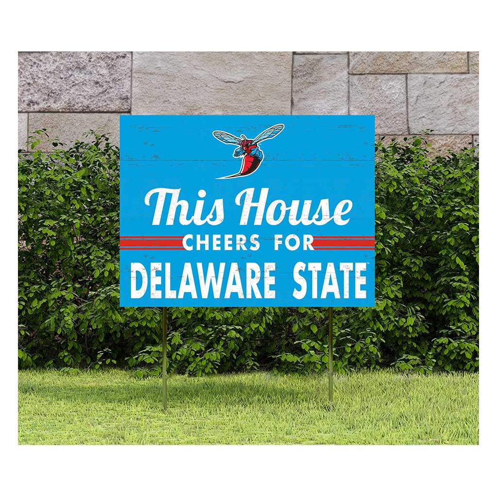 18x24 Lawn Sign This House Cheers Delaware State Hornets