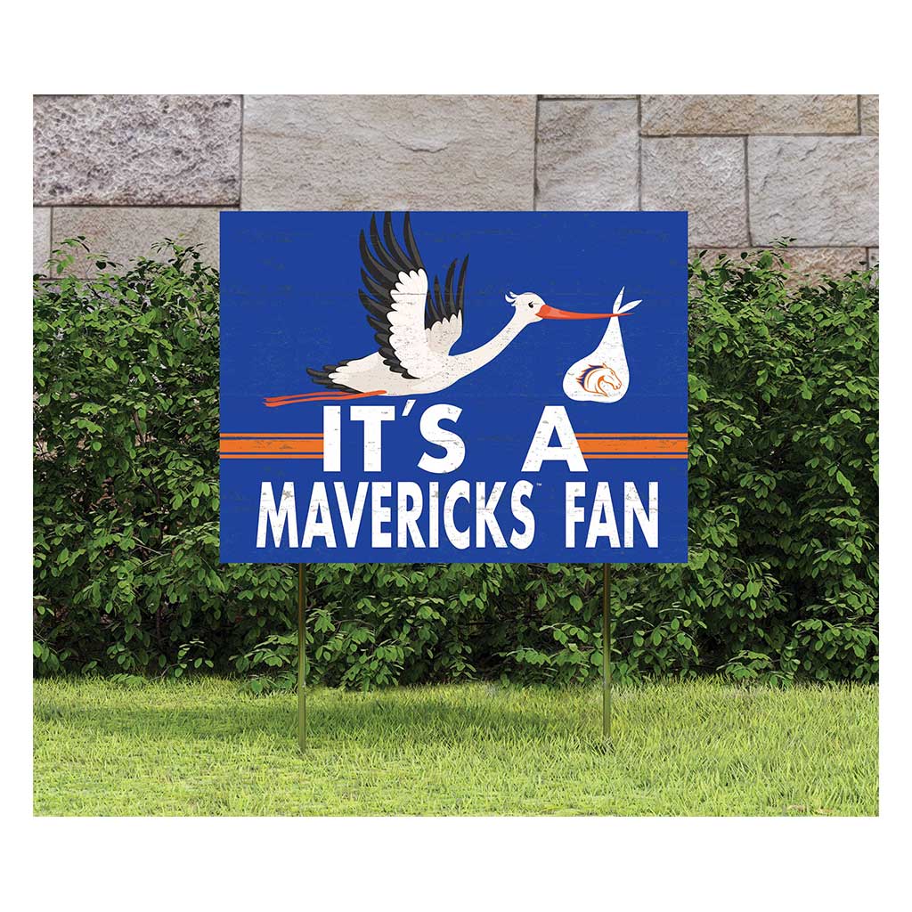 18x24 Lawn Sign Stork Yard Sign It's A Texas Texas at Arlington Mavericks