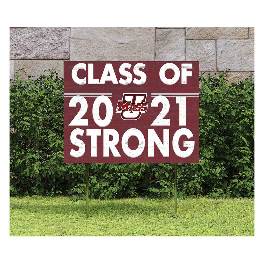 18x24 Lawn Sign Class of Team Strong UMASS Amherst Minutemen