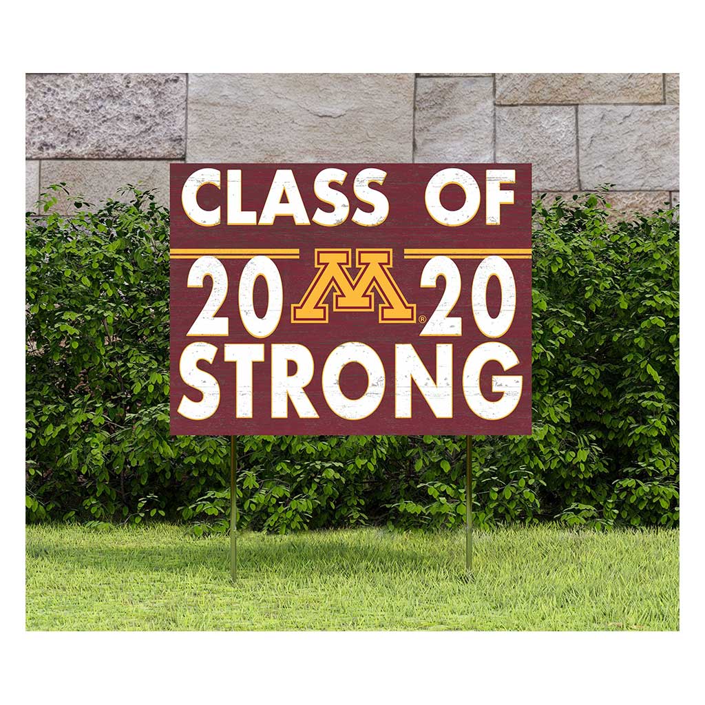 18x24 Lawn Sign Class of Team Strong Minnesota Gophers