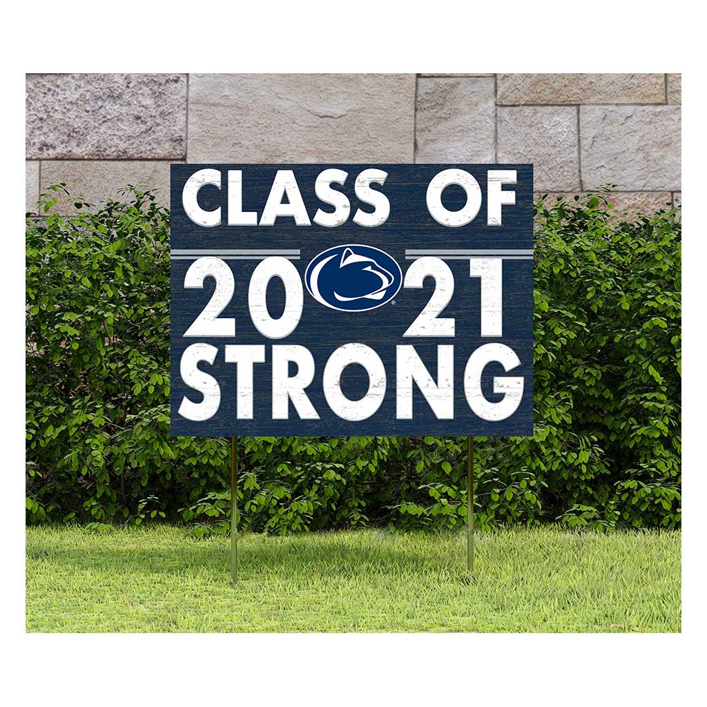 18x24 Lawn Sign Class of Team Strong Penn State Nittany Lions