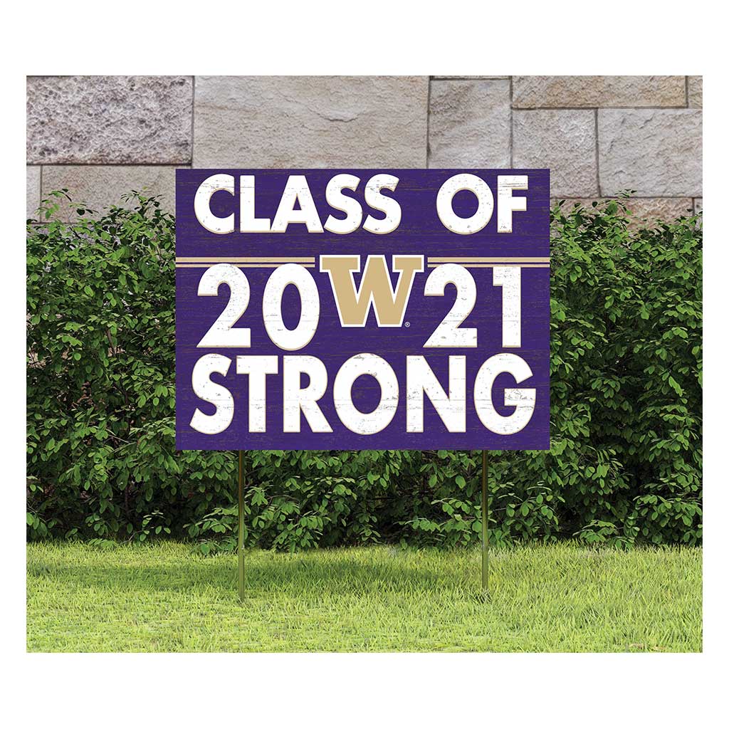 18x24 Lawn Sign Class of Team Strong Washington Huskies