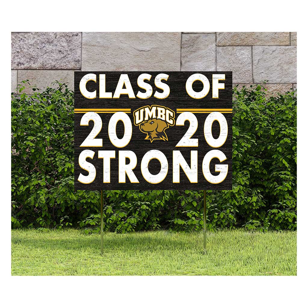 18x24 Lawn Sign Class of Team Strong Maryland Baltimore County True Grit