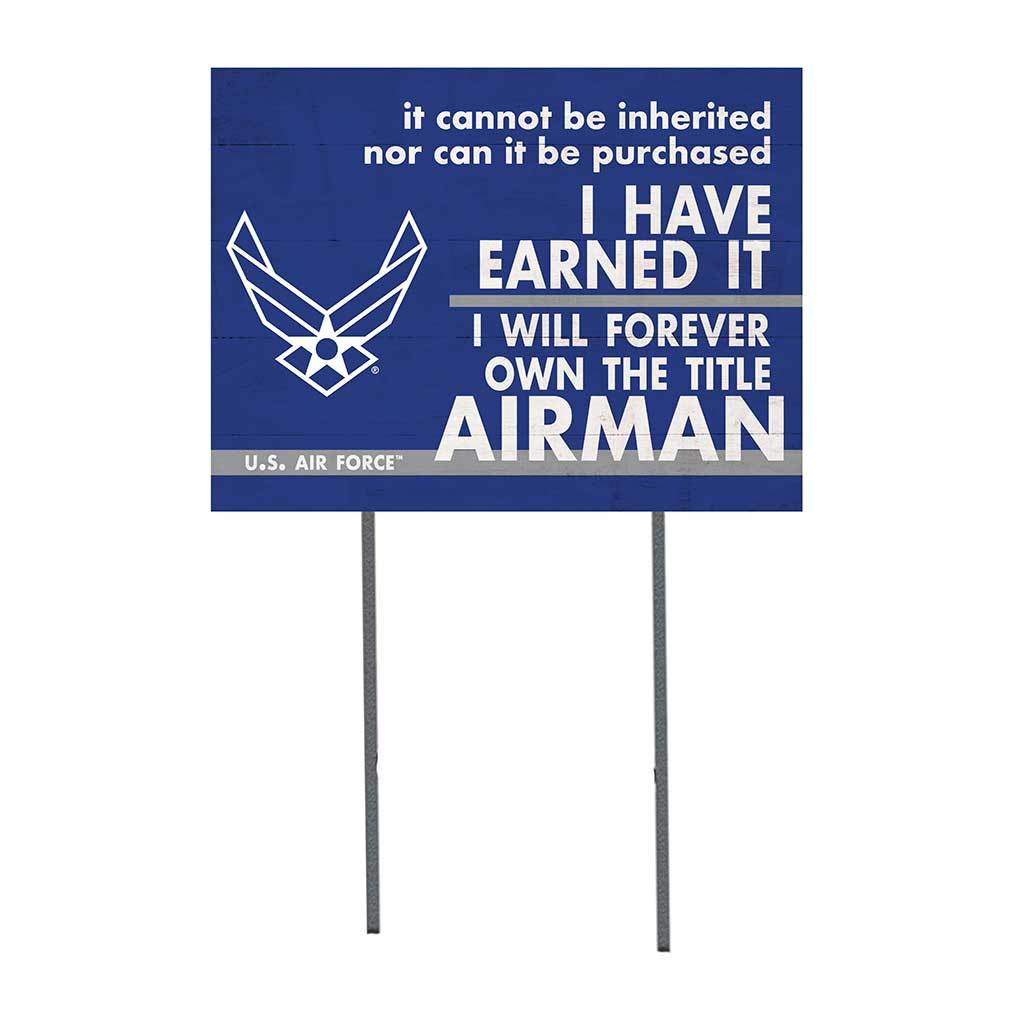 Earned it Air Force Lawn Sign