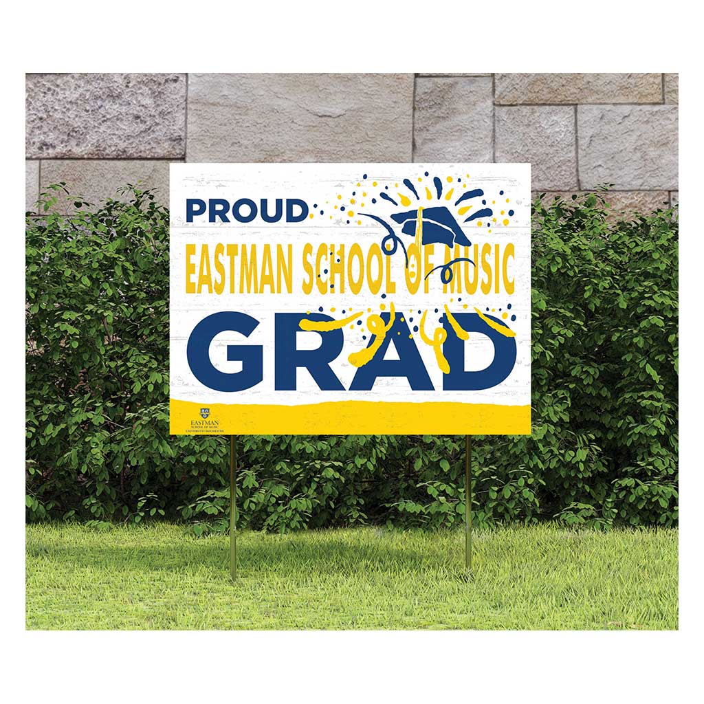 18x24 Lawn Sign Proud Grad With Logo University of Rochester The Eastman School of Music Eastman