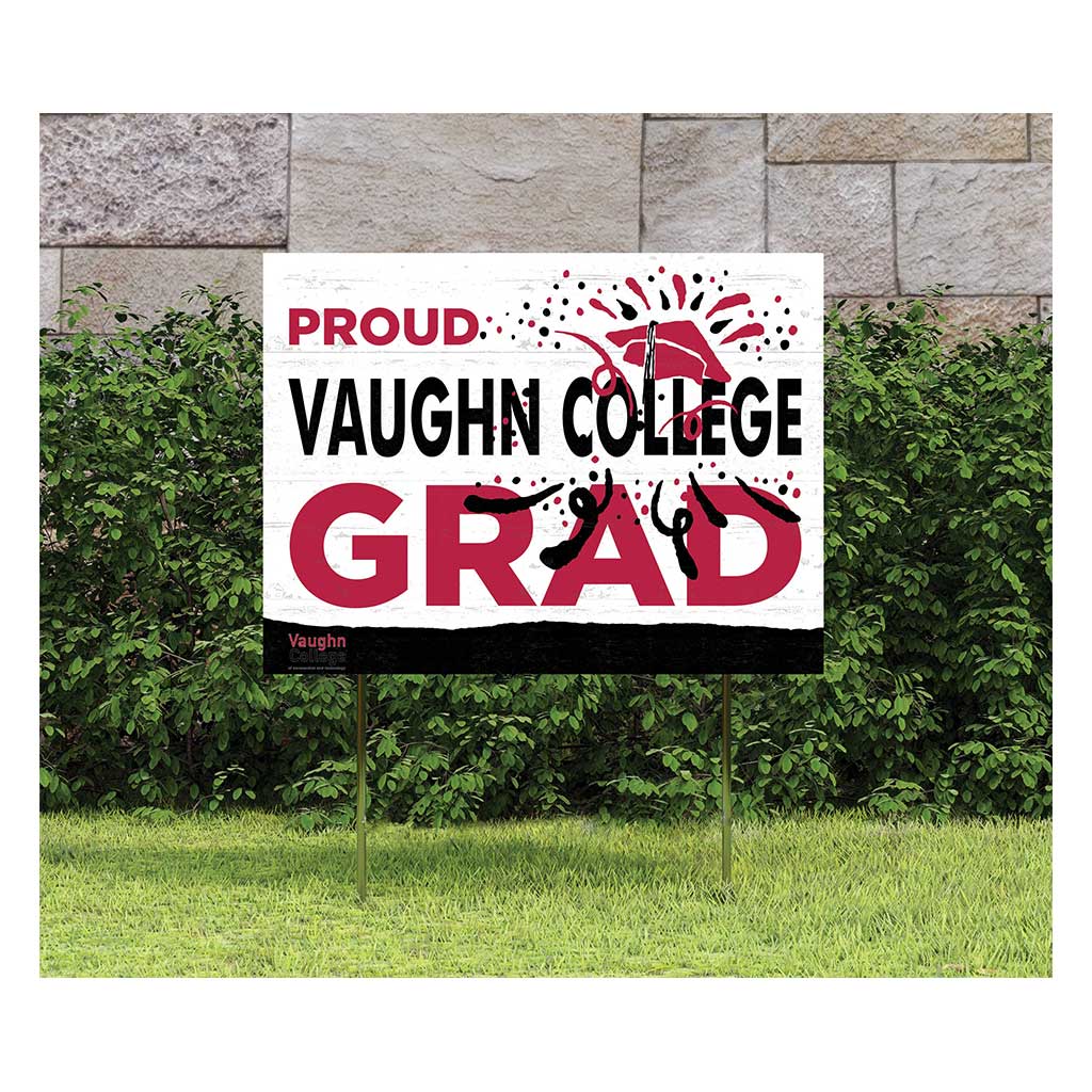 18x24 Lawn Sign Proud Grad With Logo Vaughn College of Aeronautics & Technology Warriors