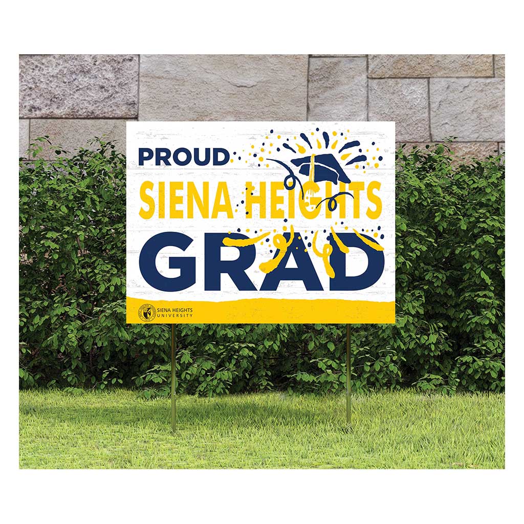 18x24 Lawn Sign Proud Grad With Logo Siena Heights University Saints