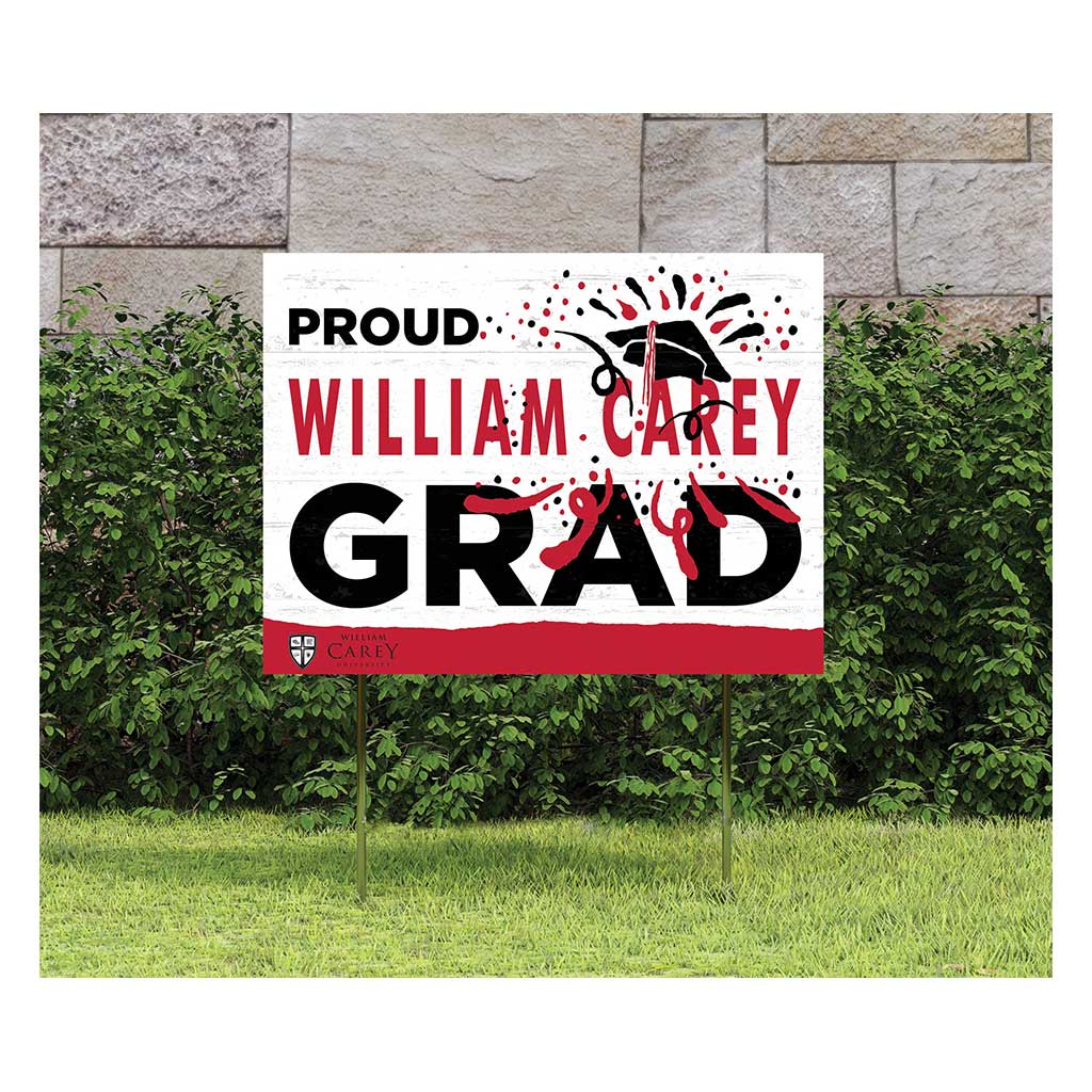 18x24 Lawn Sign Proud Grad With Logo William Carey University Crusaders