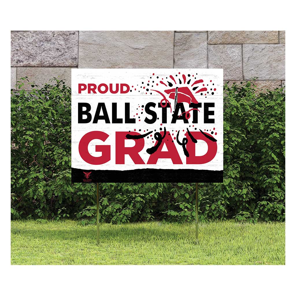 18x24 Lawn Sign Proud Grad With Logo Ball State Cardinals