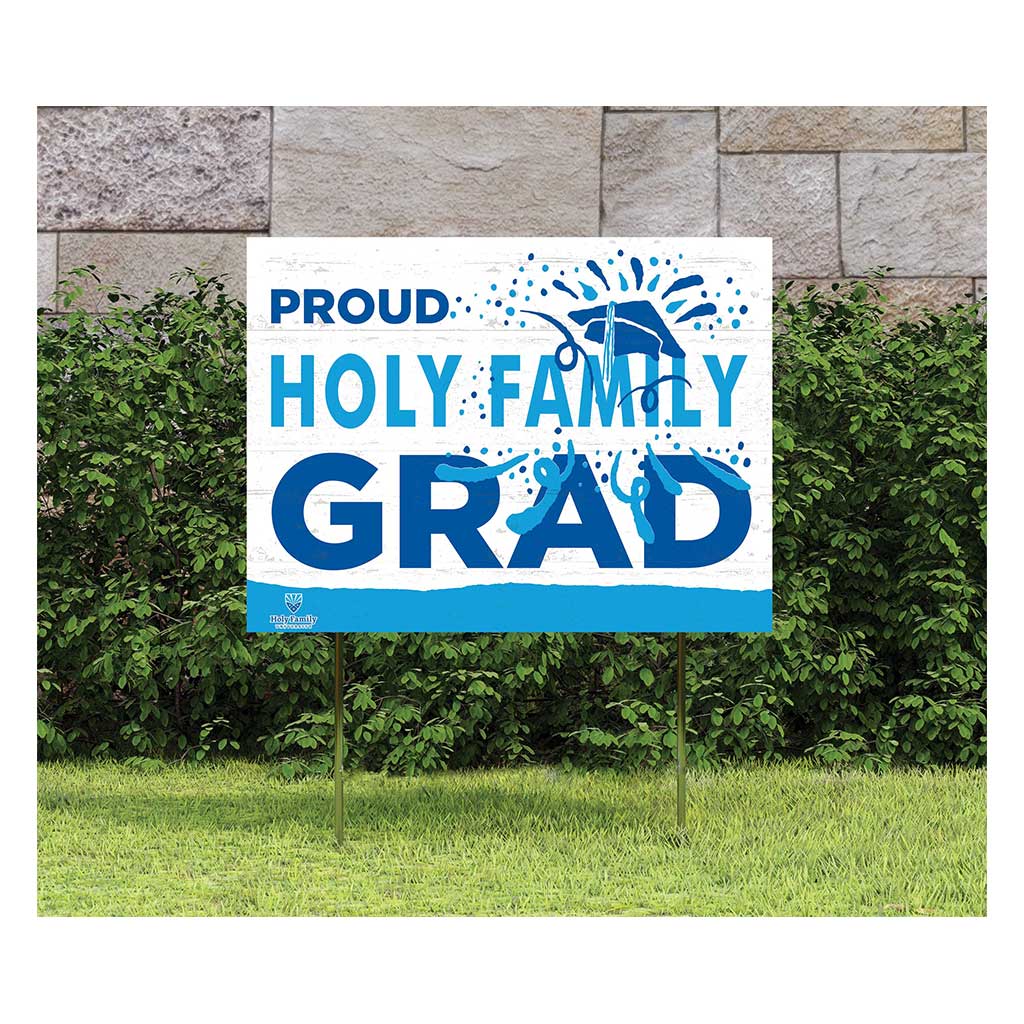 18x24 Lawn Sign Proud Grad With Logo Holy Family Universty Tigers