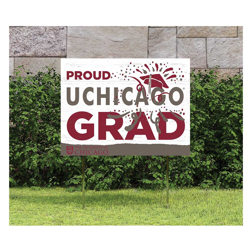 18x24 Lawn Sign Proud Grad With Logo University of Chicago Maroons