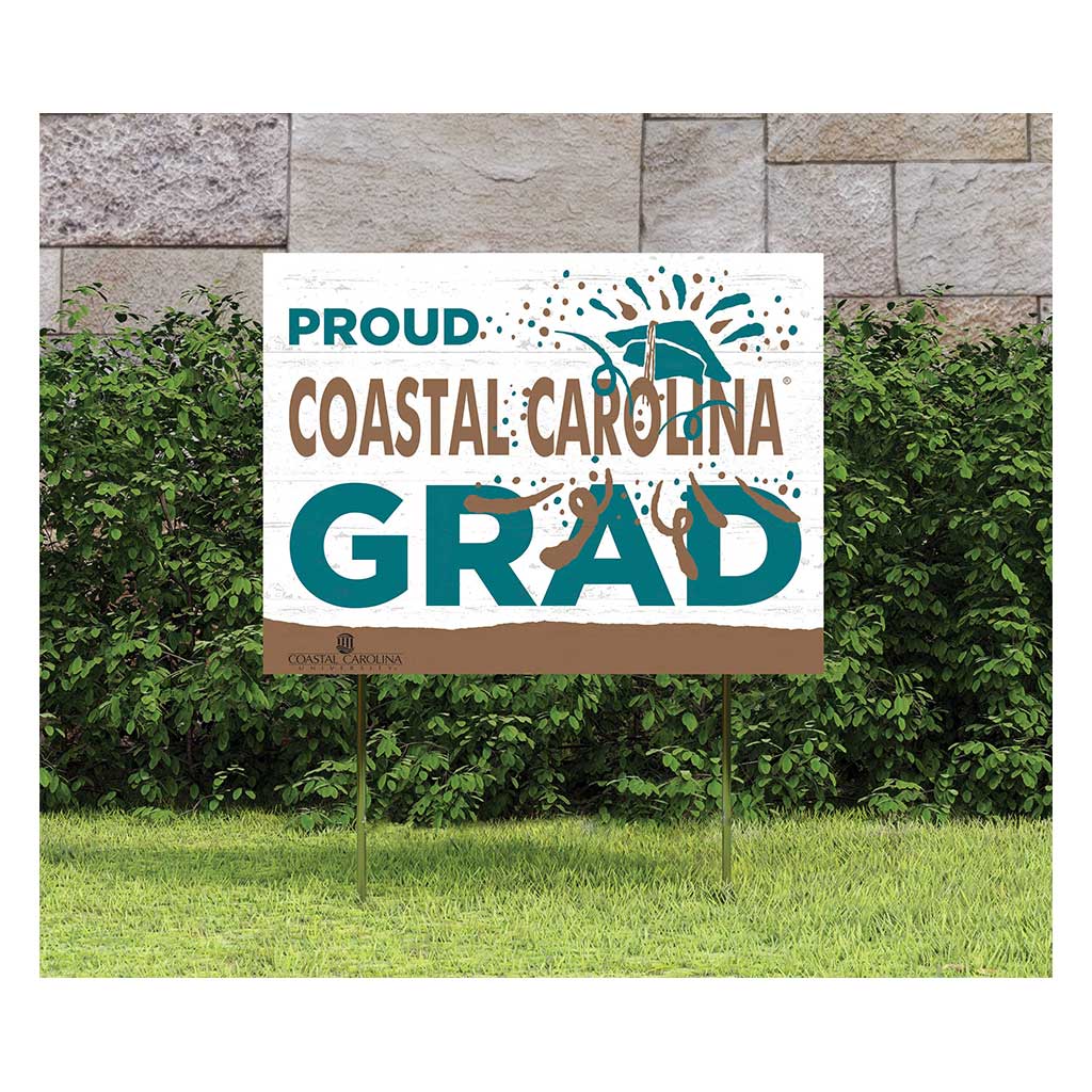 18x24 Lawn Sign Proud Grad With Logo Coastal Carolina Chantileers
