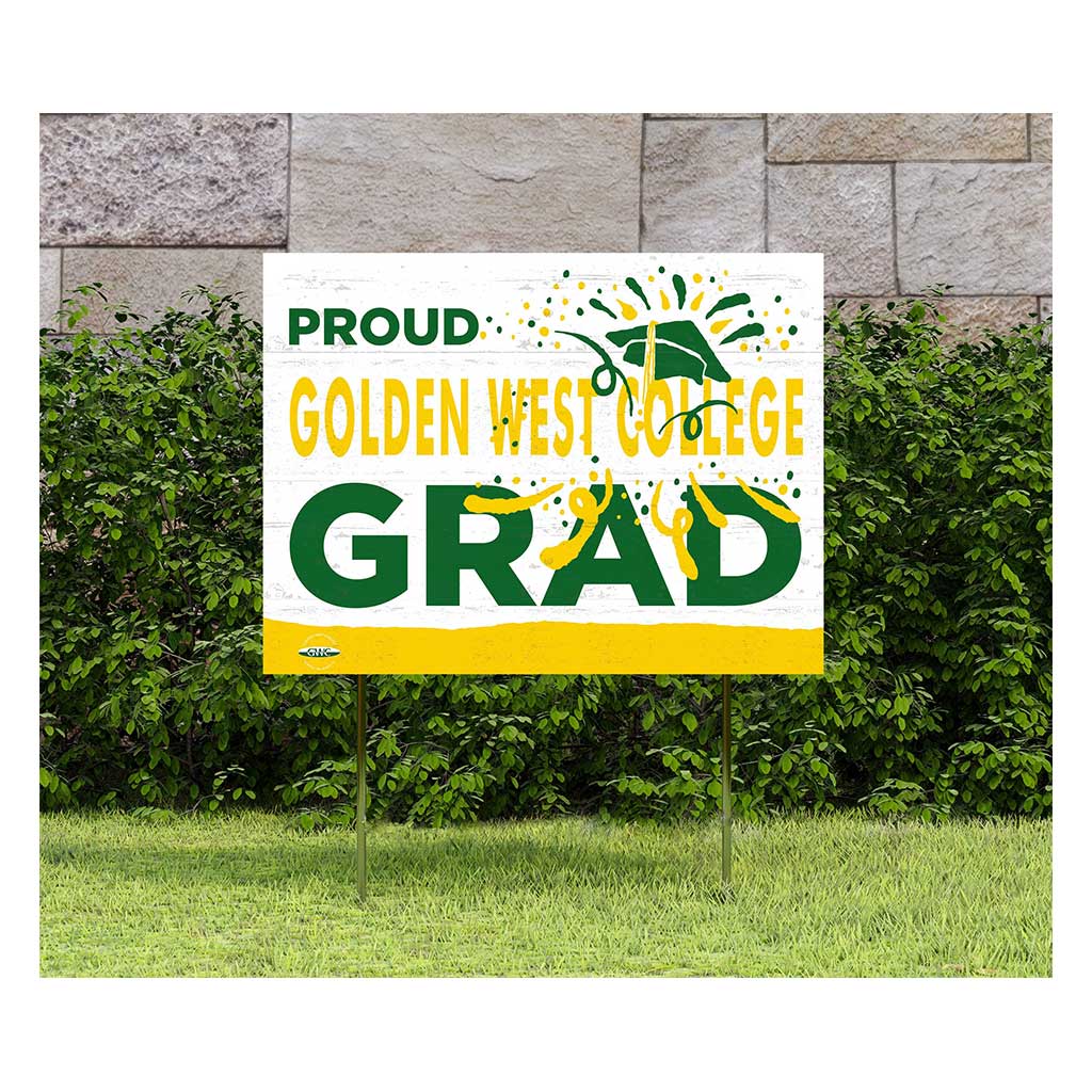 18x24 Lawn Sign Proud Grad With Logo Golden West Coast College Rustlers