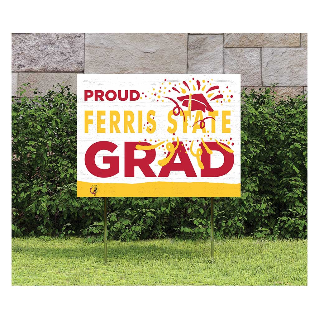 18x24 Lawn Sign Proud Grad With Logo Ferris State Bulldogs