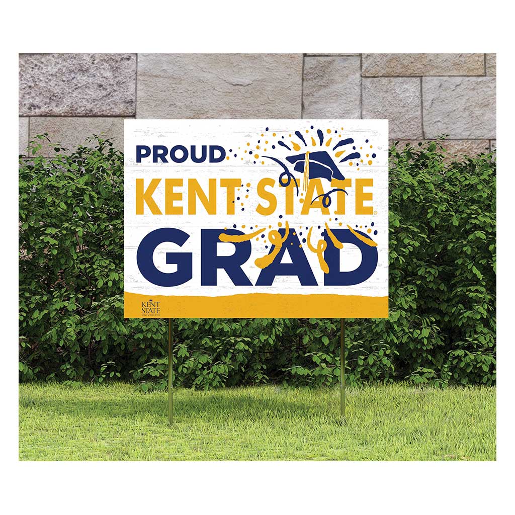 18x24 Lawn Sign Proud Grad With Logo Kent State Golden Flashes