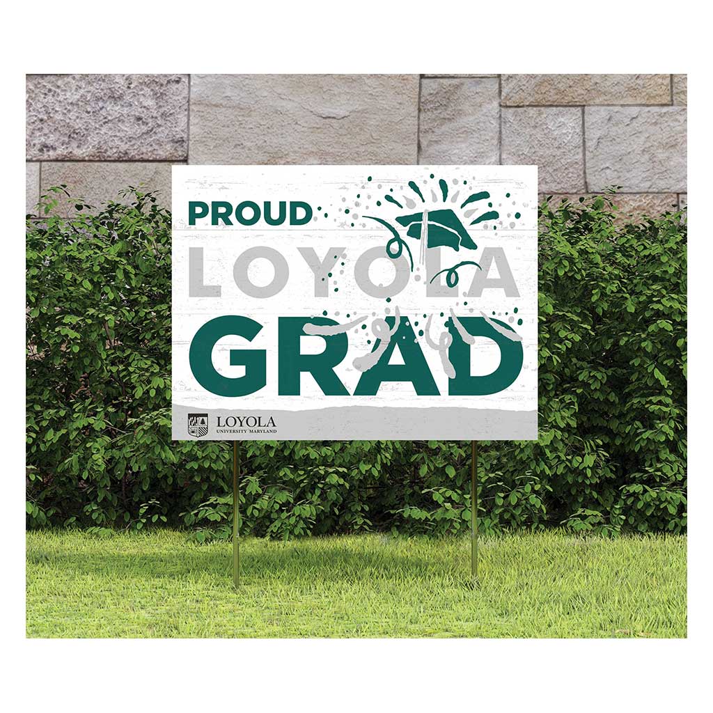 18x24 Lawn Sign Proud Grad With Logo Loyola University Greyhounds