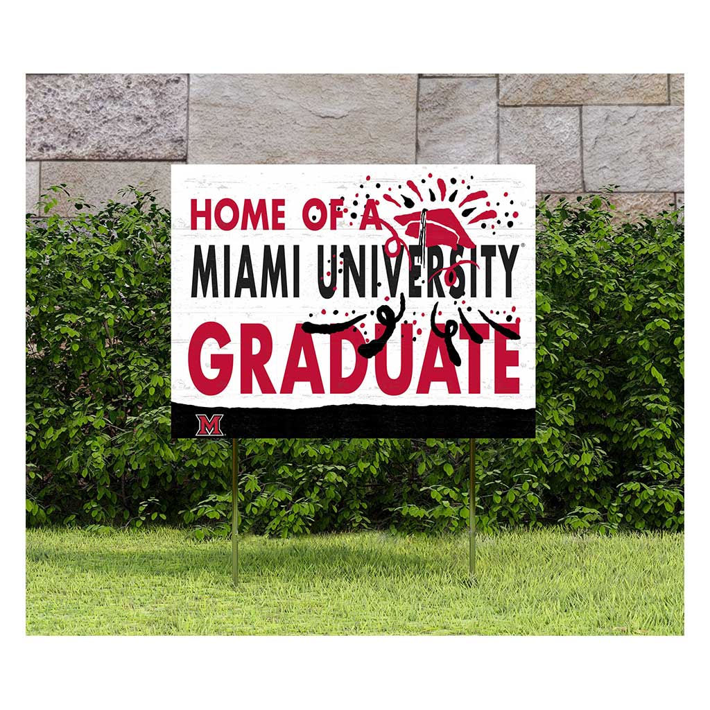 18x24 Lawn Sign Home of a Graduate Cap Confetti Miami of Ohio