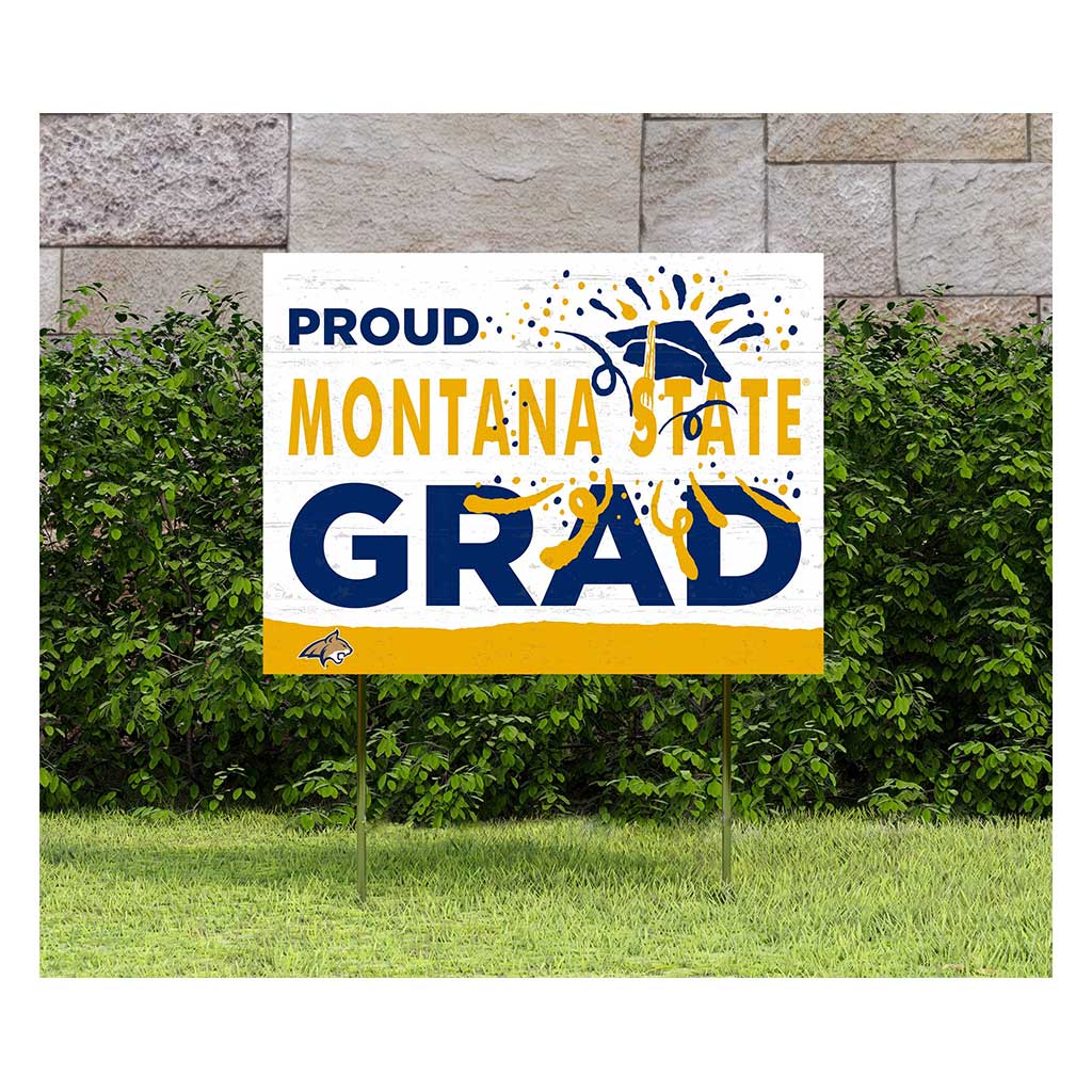 18x24 Lawn Sign Proud Grad With Logo Montana State Fighting Bobcats