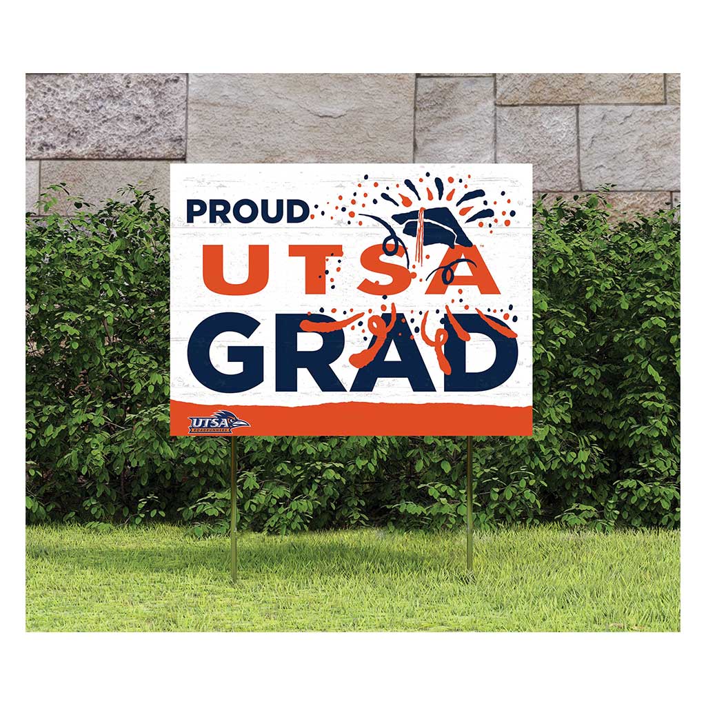 18x24 Lawn Sign Proud Grad With Logo Texas at San Antonio Roadrunners