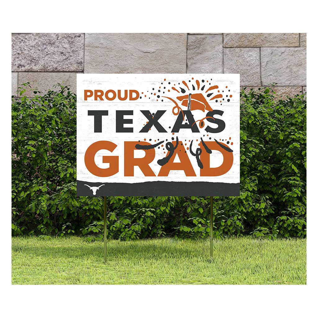 18x24 Lawn Sign Proud Grad With Logo Texas Longhorns