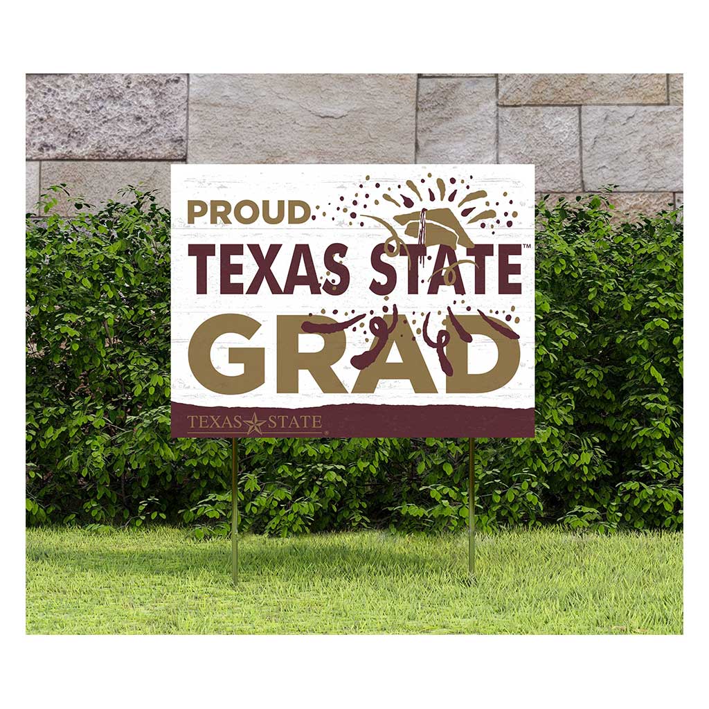 18x24 Lawn Sign Proud Grad With Logo Texas State Bobcats