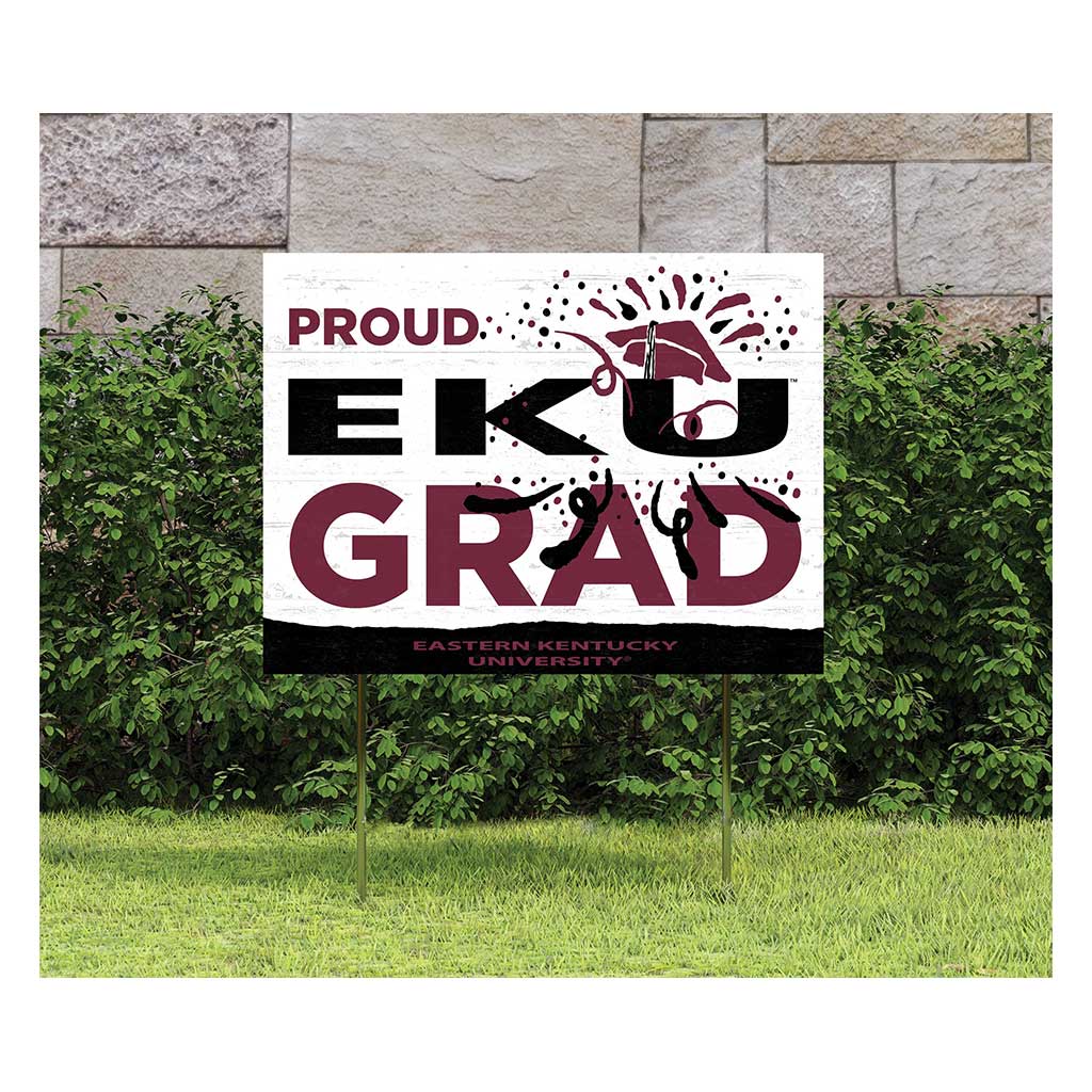 18x24 Lawn Sign Proud Grad With Logo Eastern Kentucky University Colonels