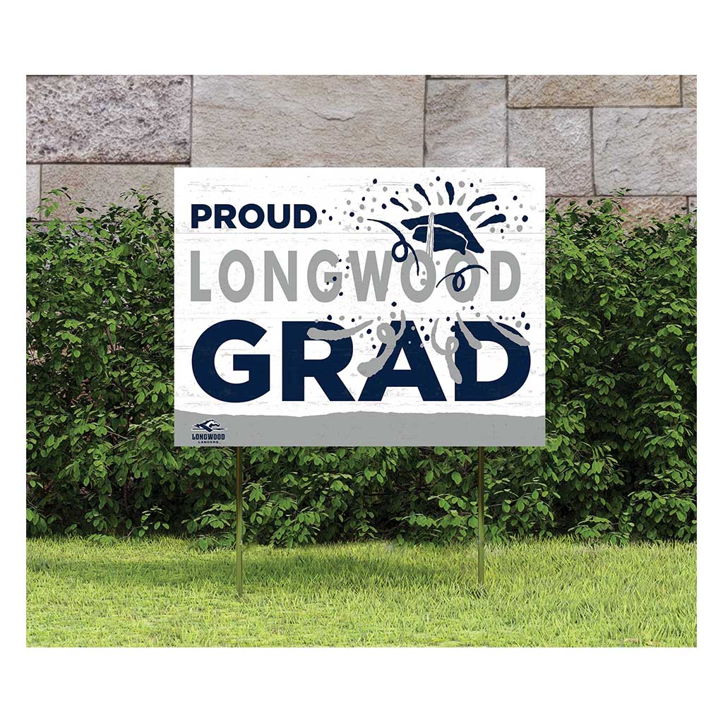 18x24 Lawn Sign Proud Grad With Logo Longwood Lancers