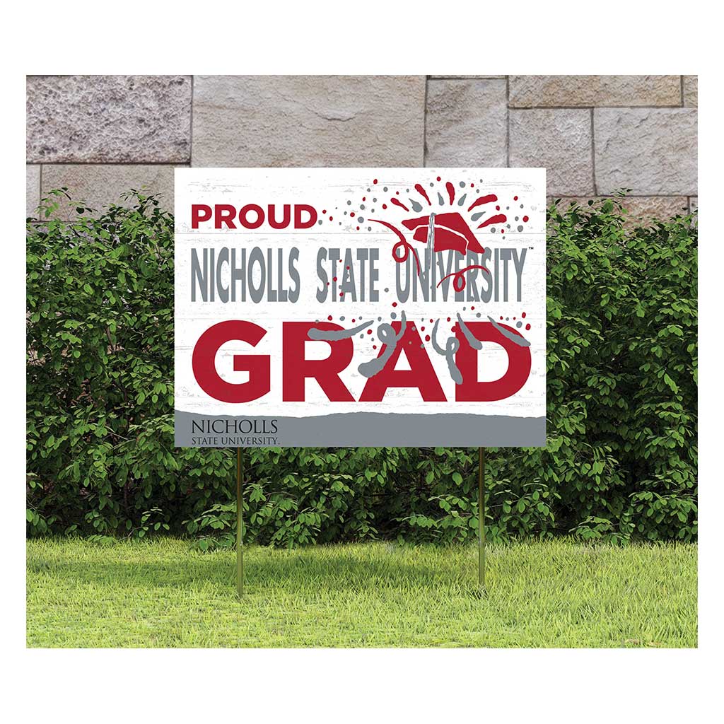 18x24 Lawn Sign Proud Grad With Logo Nicholls State Colonels