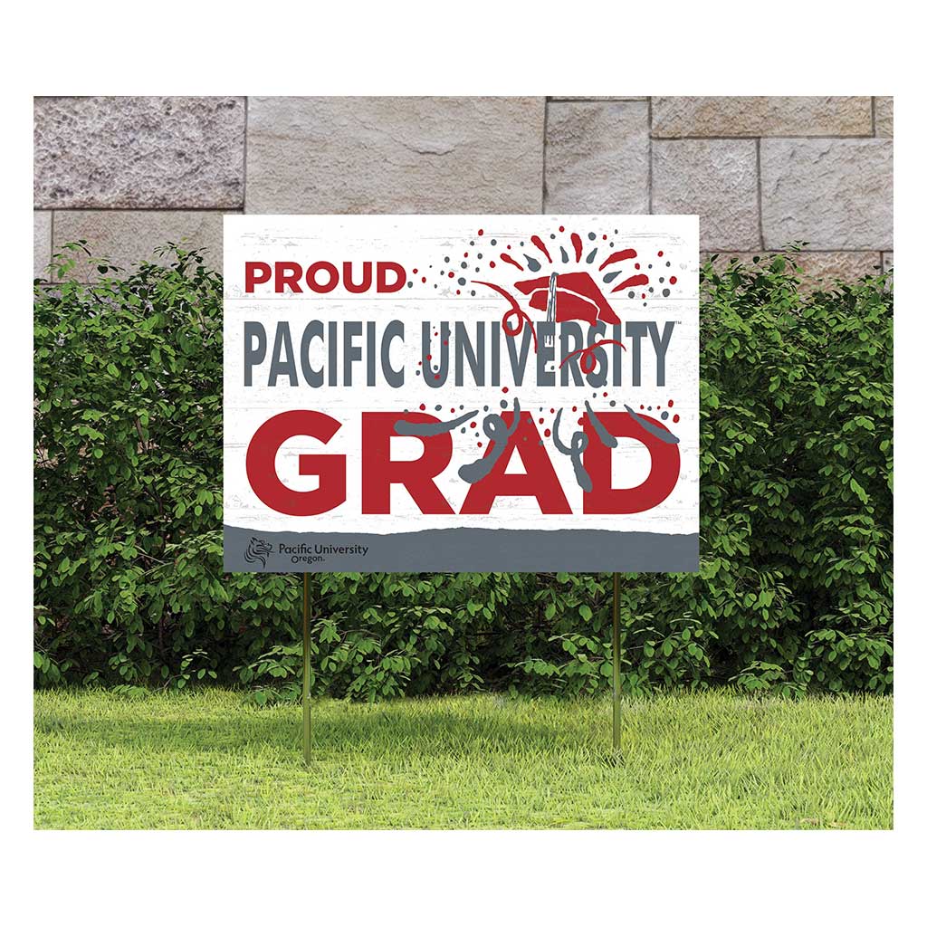 18x24 Lawn Sign Proud Grad With Logo Pacific University Oregon Boxers