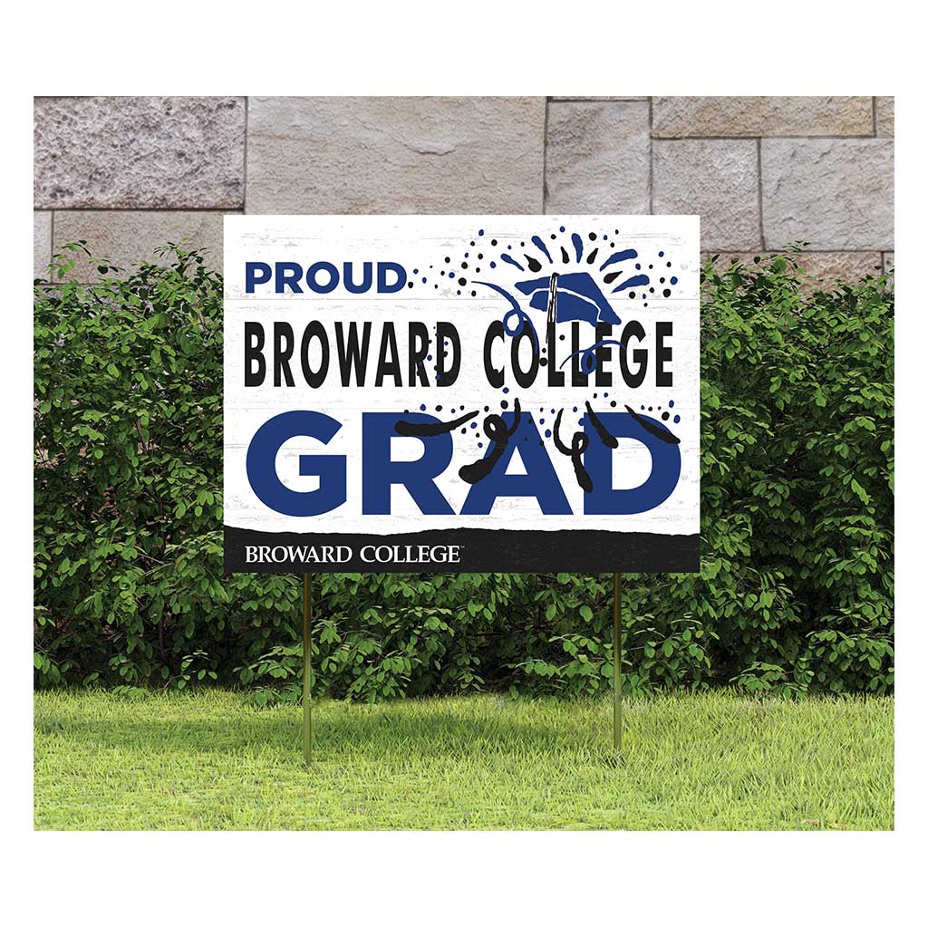 18x24 Lawn Sign Proud Grad With Logo Broward College Seahawks