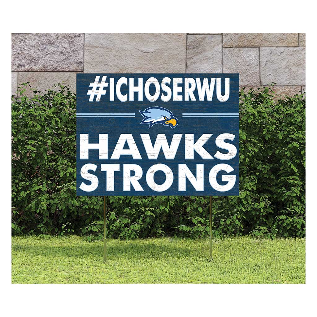 18x24 Lawn Sign I Chose Team Strong Roger Williams University Hawks