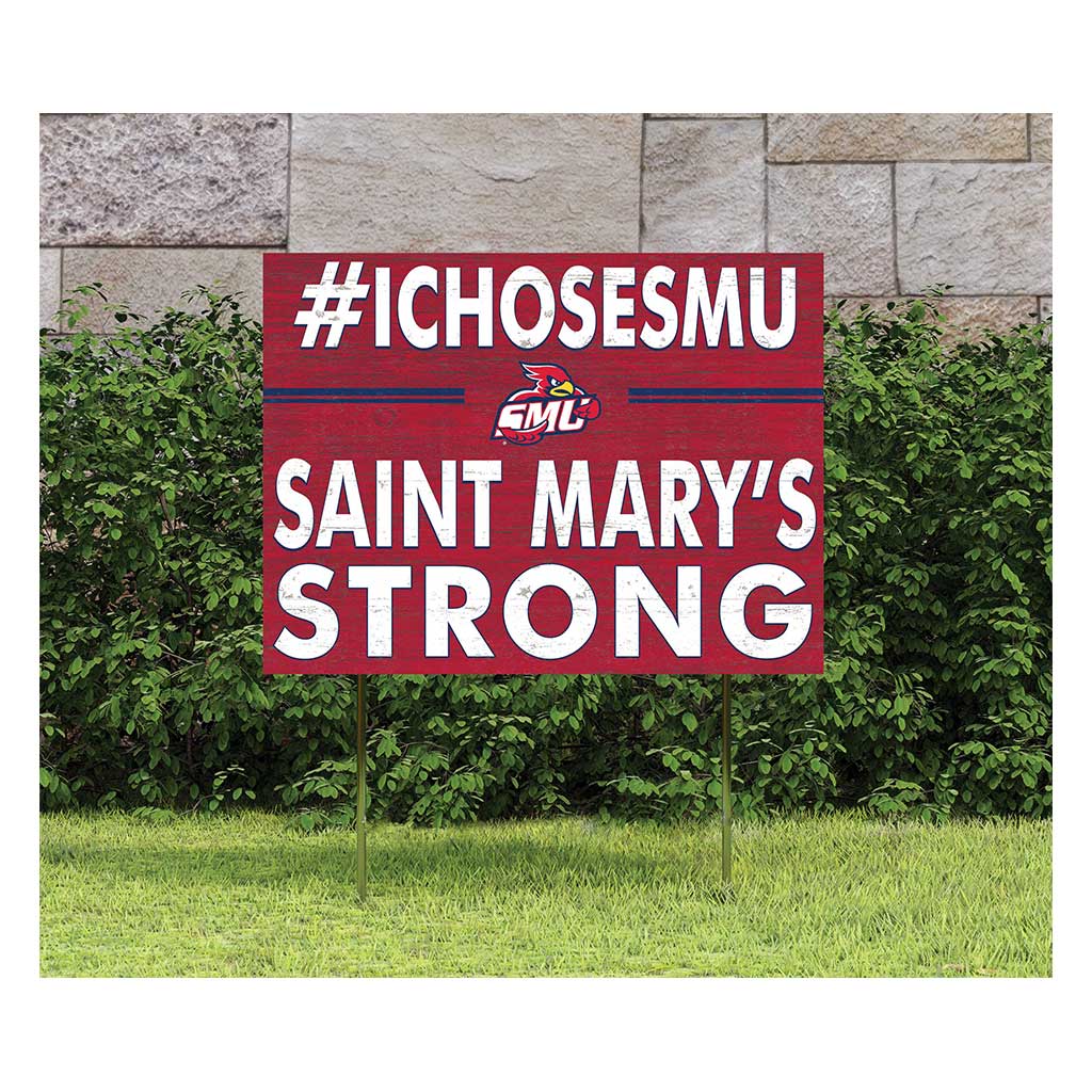 18x24 Lawn Sign I Chose Team Strong Saint Mary's University of Minnesota Cardinals