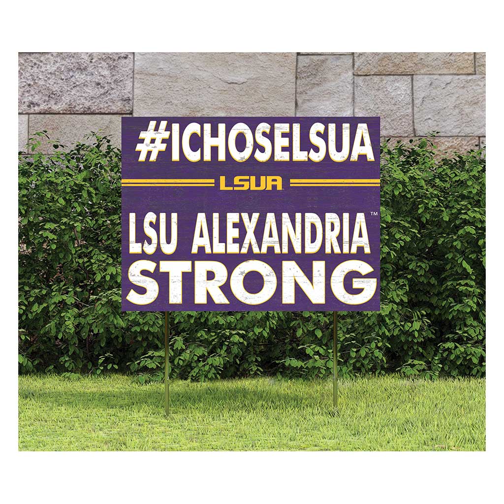 18x24 Lawn Sign I Chose Team Strong LSU Alexandria Generals