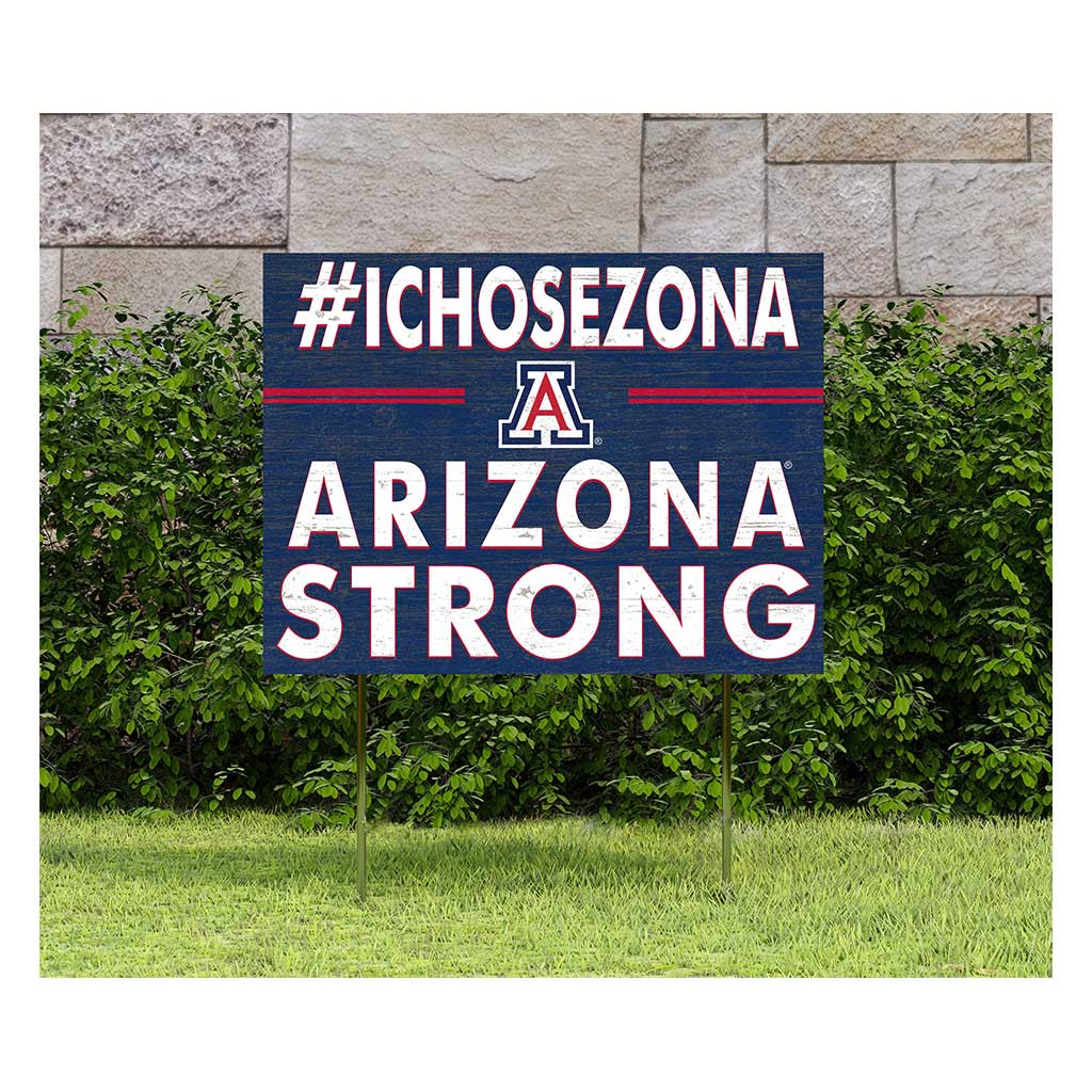 18x24 Lawn Sign I Chose Team Strong Arizona Wildcats