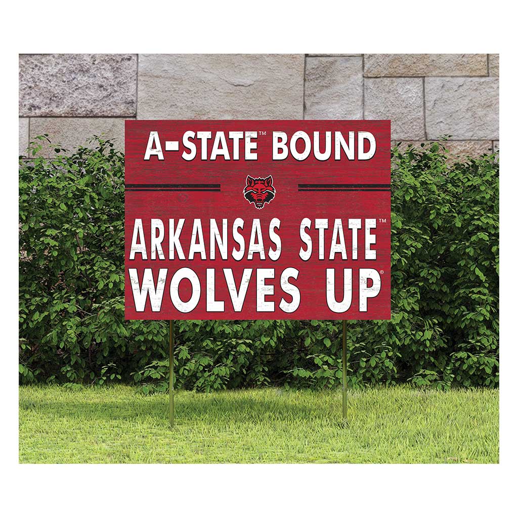 18x24 Lawn Sign I Chose Team Strong Arkansas State Red Wolves