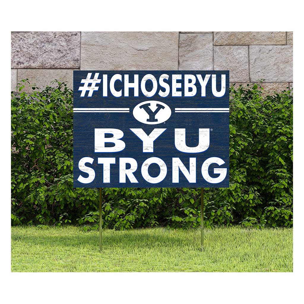 18x24 Lawn Sign I Chose Team Strong Brigham Young Cougars