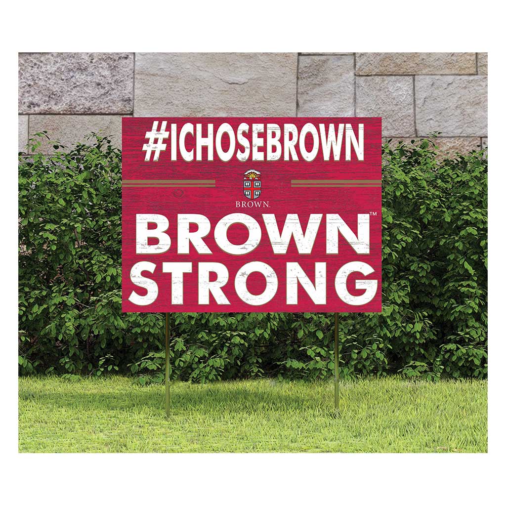 18x24 Lawn Sign I Chose Team Strong Brown Bears