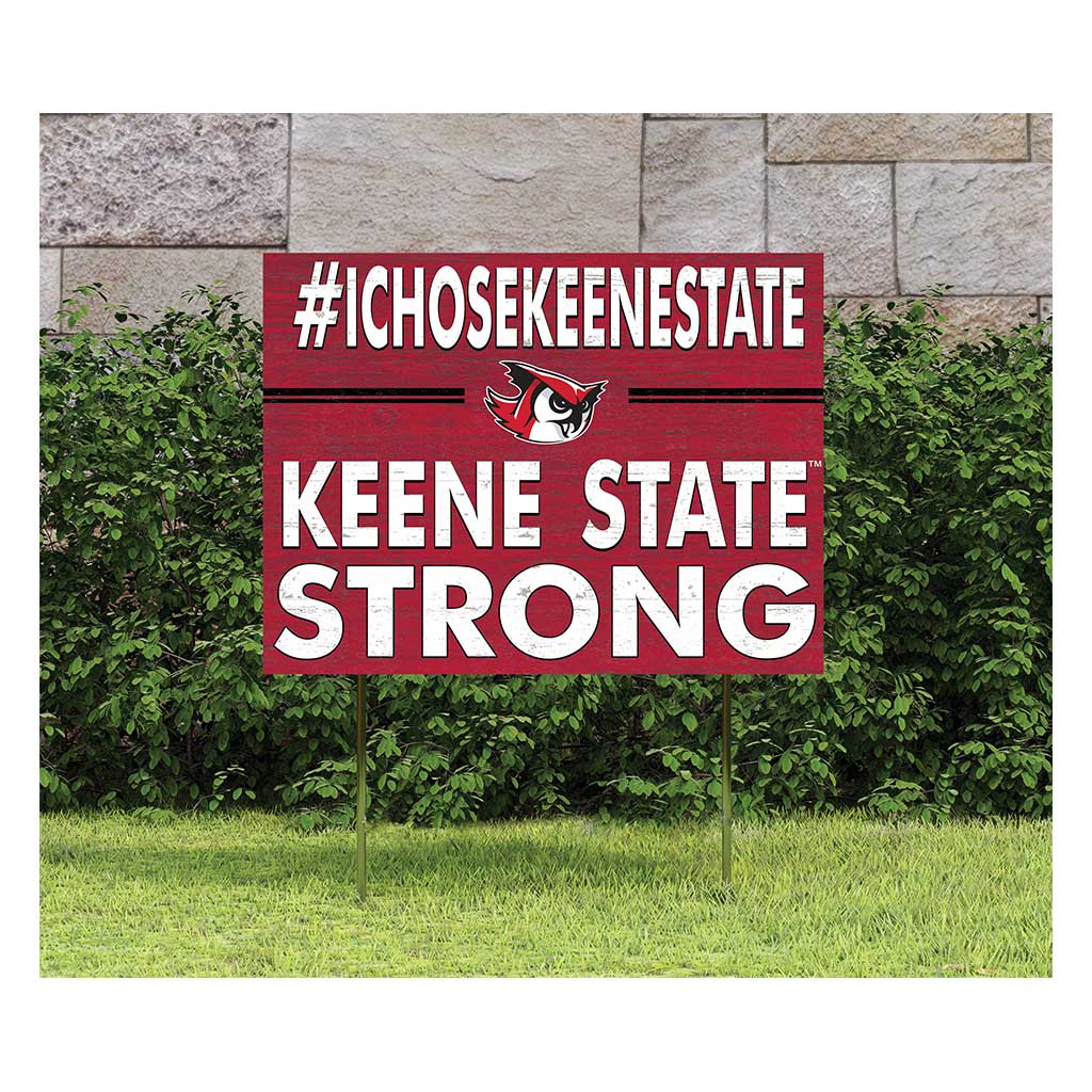 18x24 Lawn Sign I Chose Team Strong Keene State College Owls