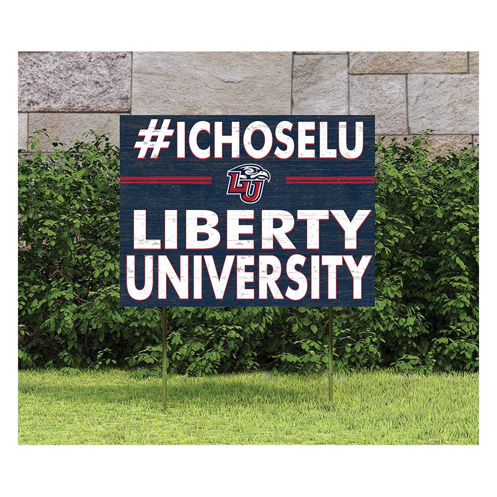 18x24 Lawn Sign I Chose Team Strong Liberty Flames