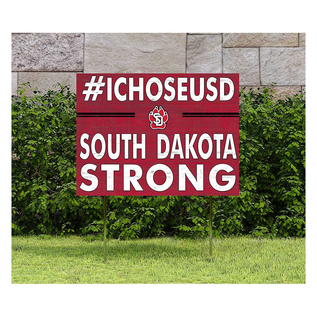 18x24 Lawn Sign I Chose Team Strong South Dakota Coyotes