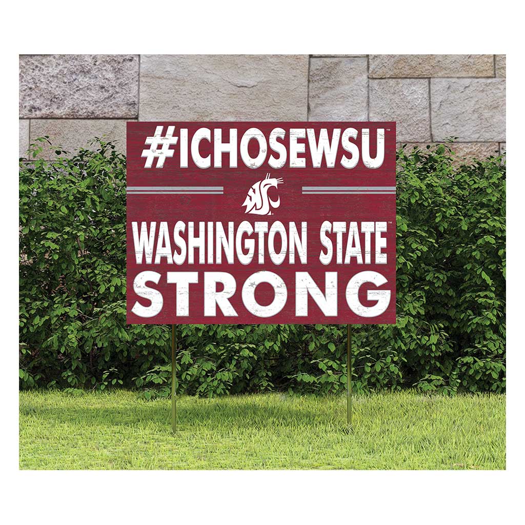 18x24 Lawn Sign I Chose Team Strong Washington State Cougars