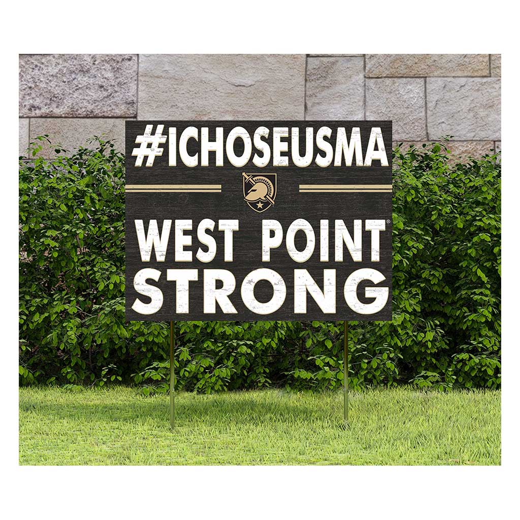18x24 Lawn Sign I Chose Team Strong West Point Black Knights