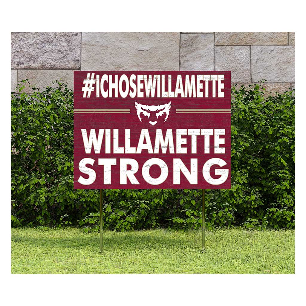 18x24 Lawn Sign I Chose Team Strong Willamette Bearcats