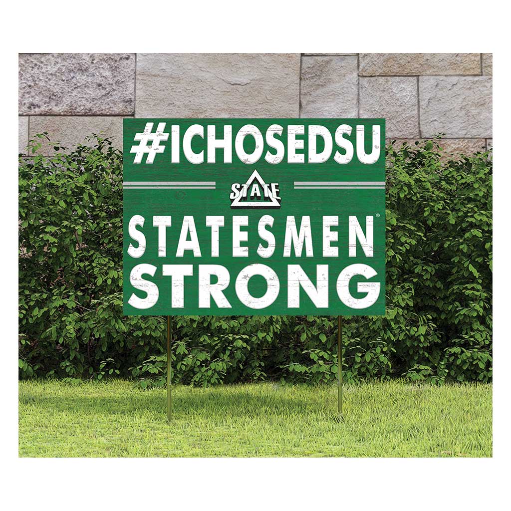 18x24 Lawn Sign I Chose Team Strong Delta State Statesman