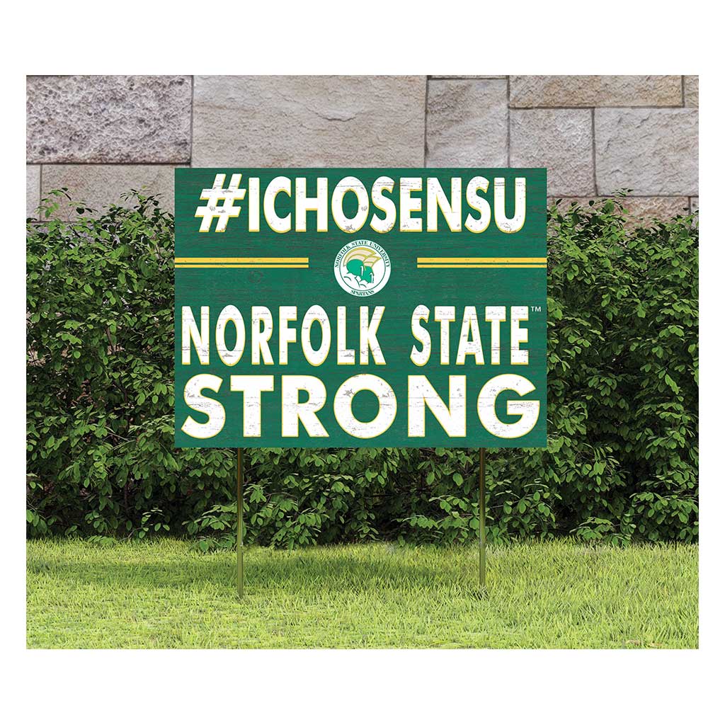 18x24 Lawn Sign I Chose Team Strong Norfolk State Spartans