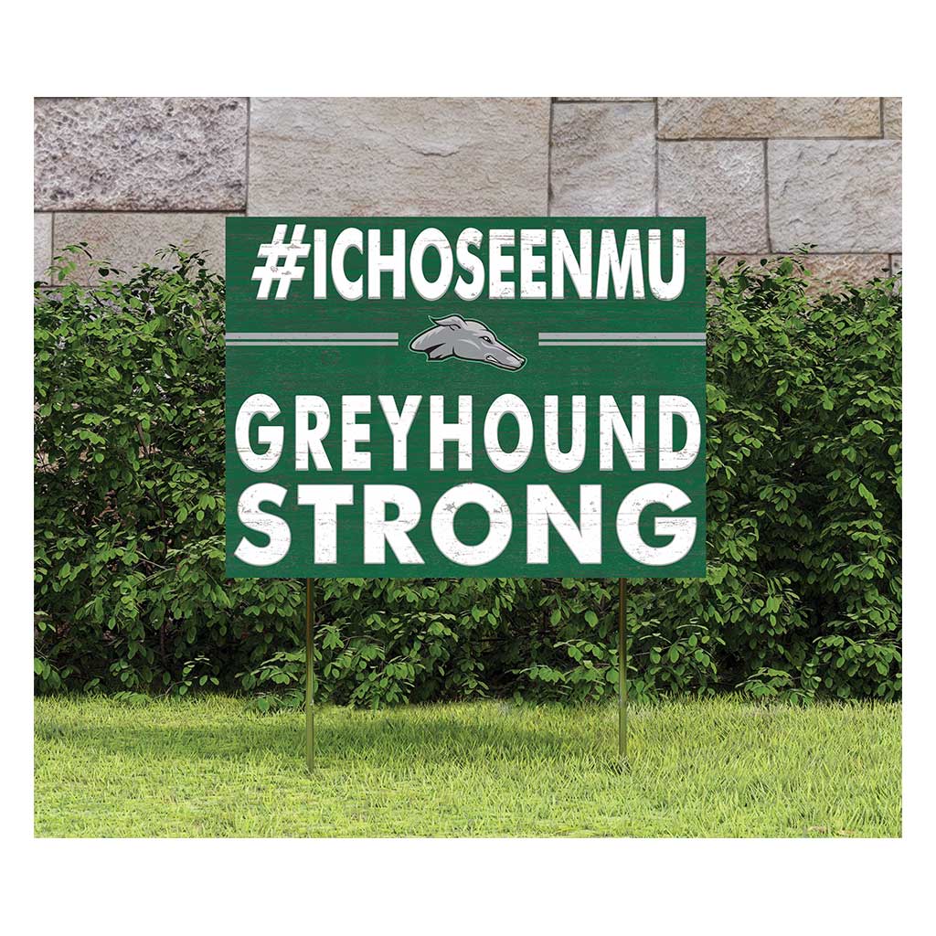 18x24 Lawn Sign I Chose Team Strong Eastern New Mexico Greyhounds