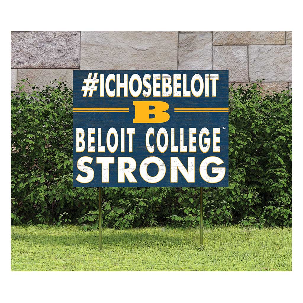 18x24 Lawn Sign I Chose Team Strong Beloit College Buccaneers
