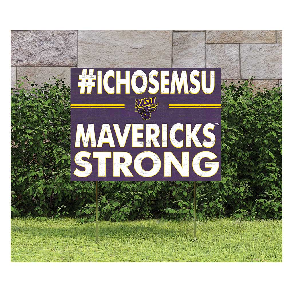 18x24 Lawn Sign I Chose Team Strong Minnesota State Mankato Mavericks