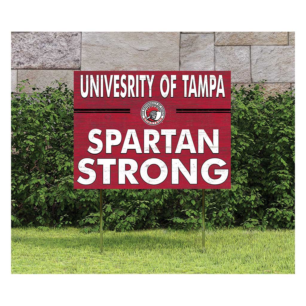 18x24 Lawn Sign I Chose Team Strong University of Tampa Spartans